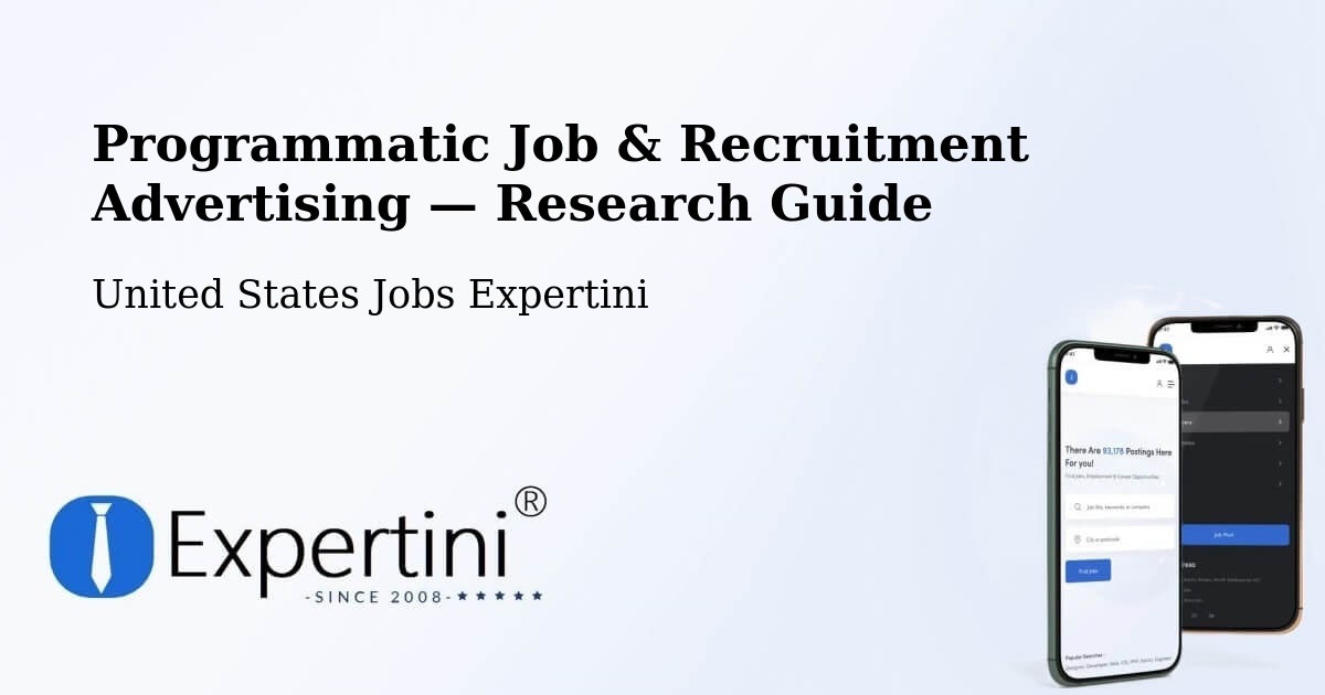Programmatic Job & Recruitment Advertising — Research Guide – Patterson